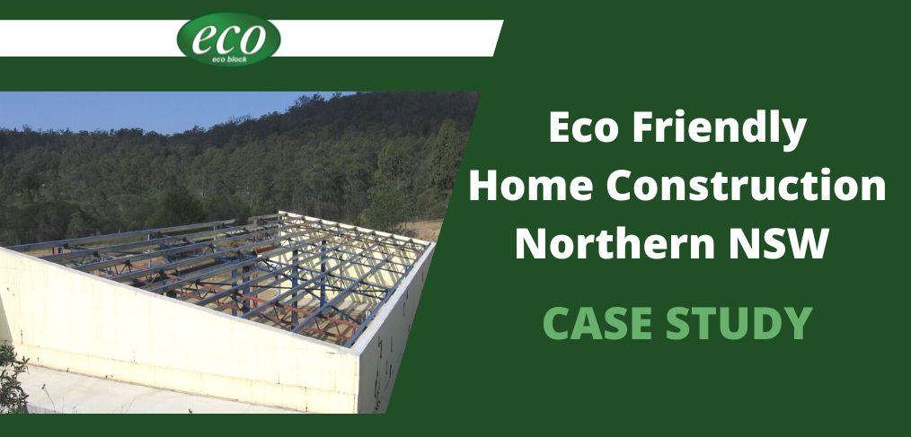 Eco Friendly Home COnstruction – blog feature image Eco Friendly Home Construction