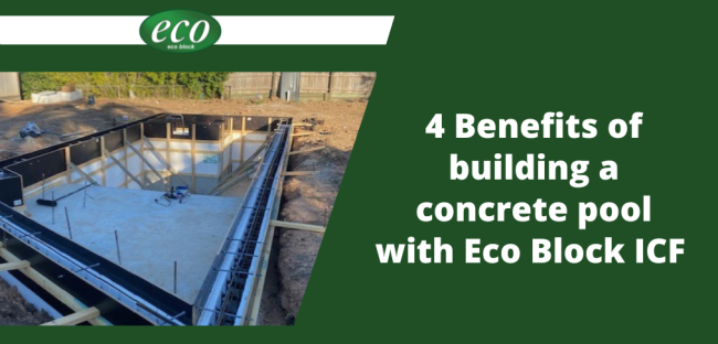 4 Benefits of building a concrete pool with Eco Block ICF 4-Benefits-of-building-a-concrete-pool-with-Eco-Block-IC