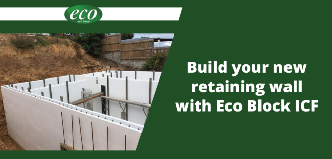 Build your new retaining wall with Eco Block ICF Build-your-new-retaining-wall-with-Eco-Block-ICF