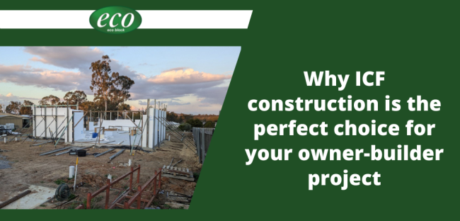 Why-ICF-construction-is-the-perfect-choice-for-your-owner-builder-project