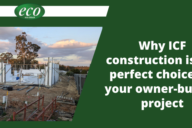 Why-ICF-construction-is-the-perfect-choice-for-your-owner-builder-project